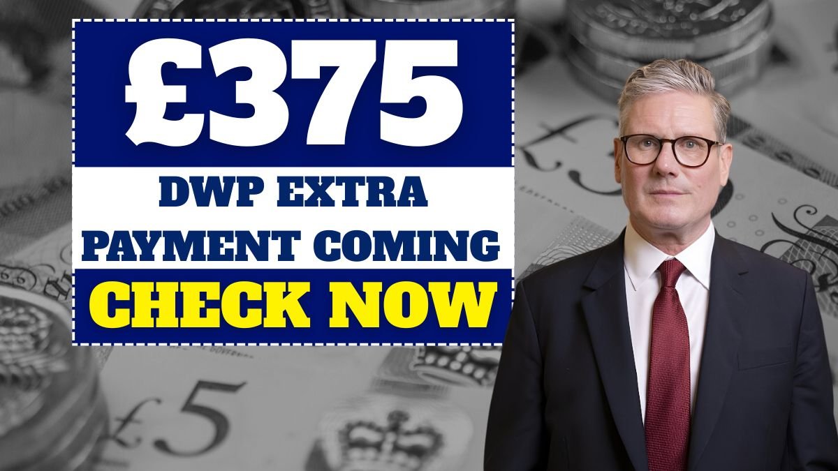 £375 DWP Boost Coming in Days