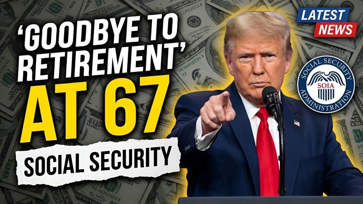 Goodbye To Retirement At 67 – The New Age For Collecting Social Security Changes Everything In The United States