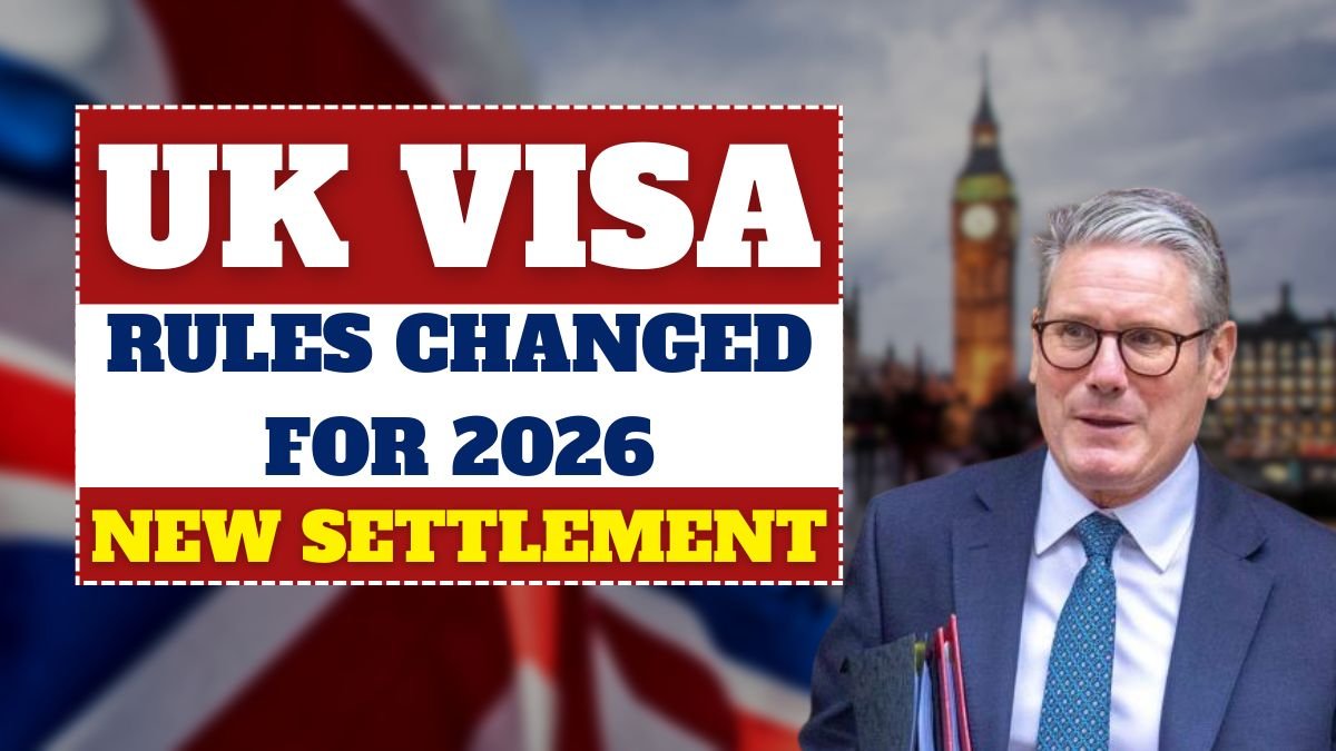 UK Visa Rules 2026 Just Changed